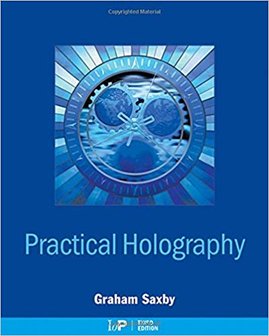 Practical Holography by Graham Saxby
